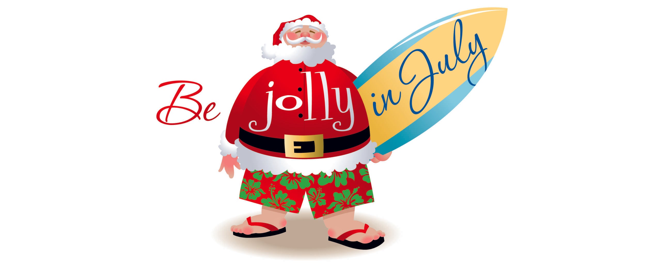 santa holding a surfboard with the words "be jolly in july"