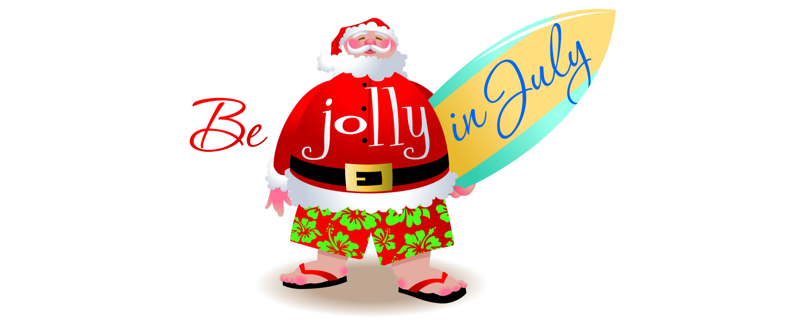 santa holding a surfboard with the words "be jolly in july"